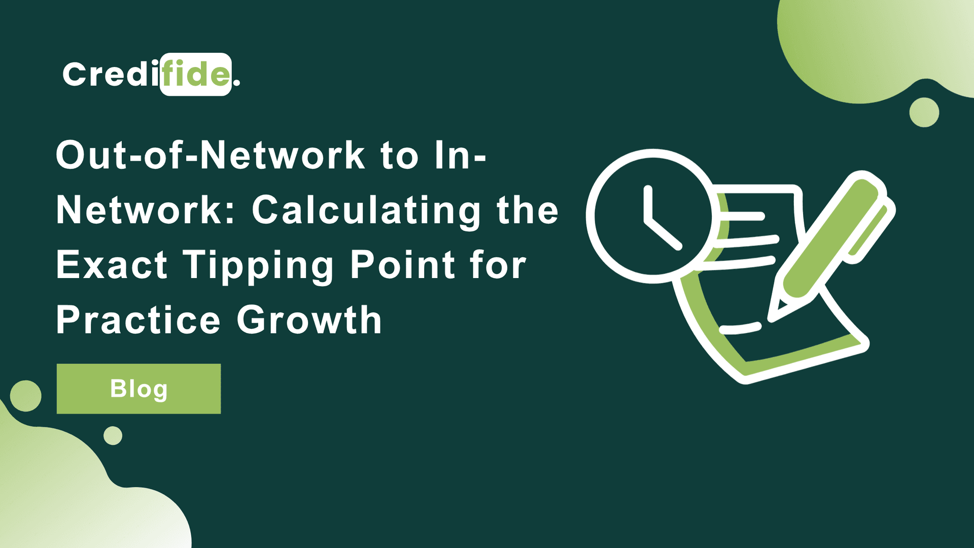 Out-of-Network to In-Network: Calculating the Exact Tipping Point for Practice Growth